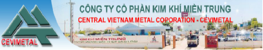 Công Ty Cổ Phần Kim Khí Miền Trung Central VietNam Metal Corporation | Fact-Link Viet Nam