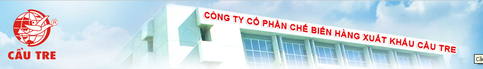 Cau Tre Export Goods Processing JSC | Fact-Link Viet Nam