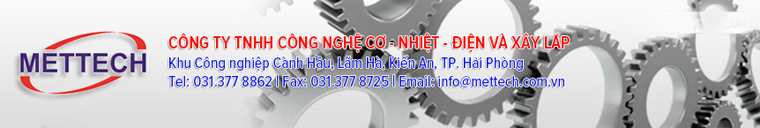 Công Ty TNHH Công Nghệ Cơ - Nhiệt - Điện Và Xây Lắp Mechanical Electrical Thermic Technology & Construction Co.,Ltd | Fact-Link Viet Nam