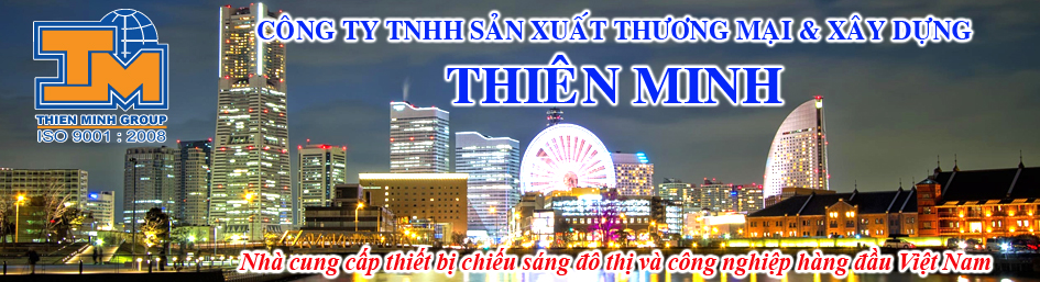  Công Ty TNHH Sản Xuất TM & Xây Dựng Thiên Minh Thien Minh Co.,Ltd | Fact-Link Viet Nam