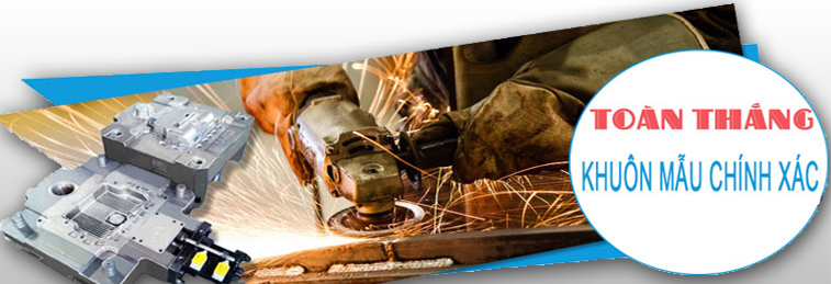 Công Ty TNHH Khuôn Mẫu Toàn Thắng Toan Thang Classic Co.,Ltd | Fact-Link Viet Nam