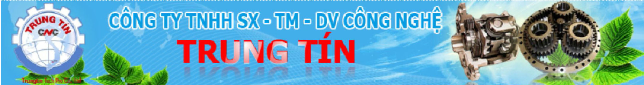 CÔNG TY TNHH SX TM DV CN TRUNG TÍN Trung Tin Co.,Ltd. | Fact-Link Viet Nam